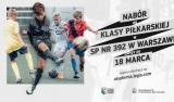 20 marca - nabór do klasy 4 pod patronatem Akademii Legii!